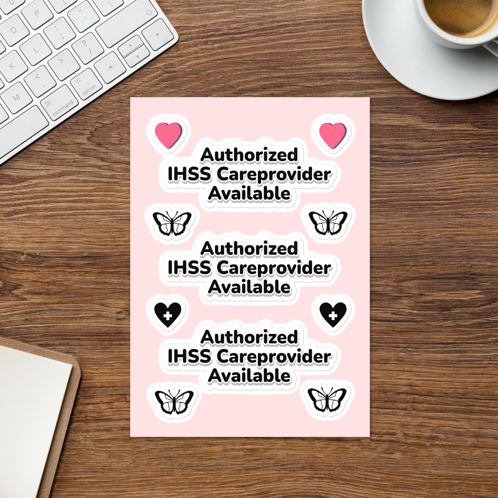Kiss Cut Sticker Sheet IHSS Careprovider Available