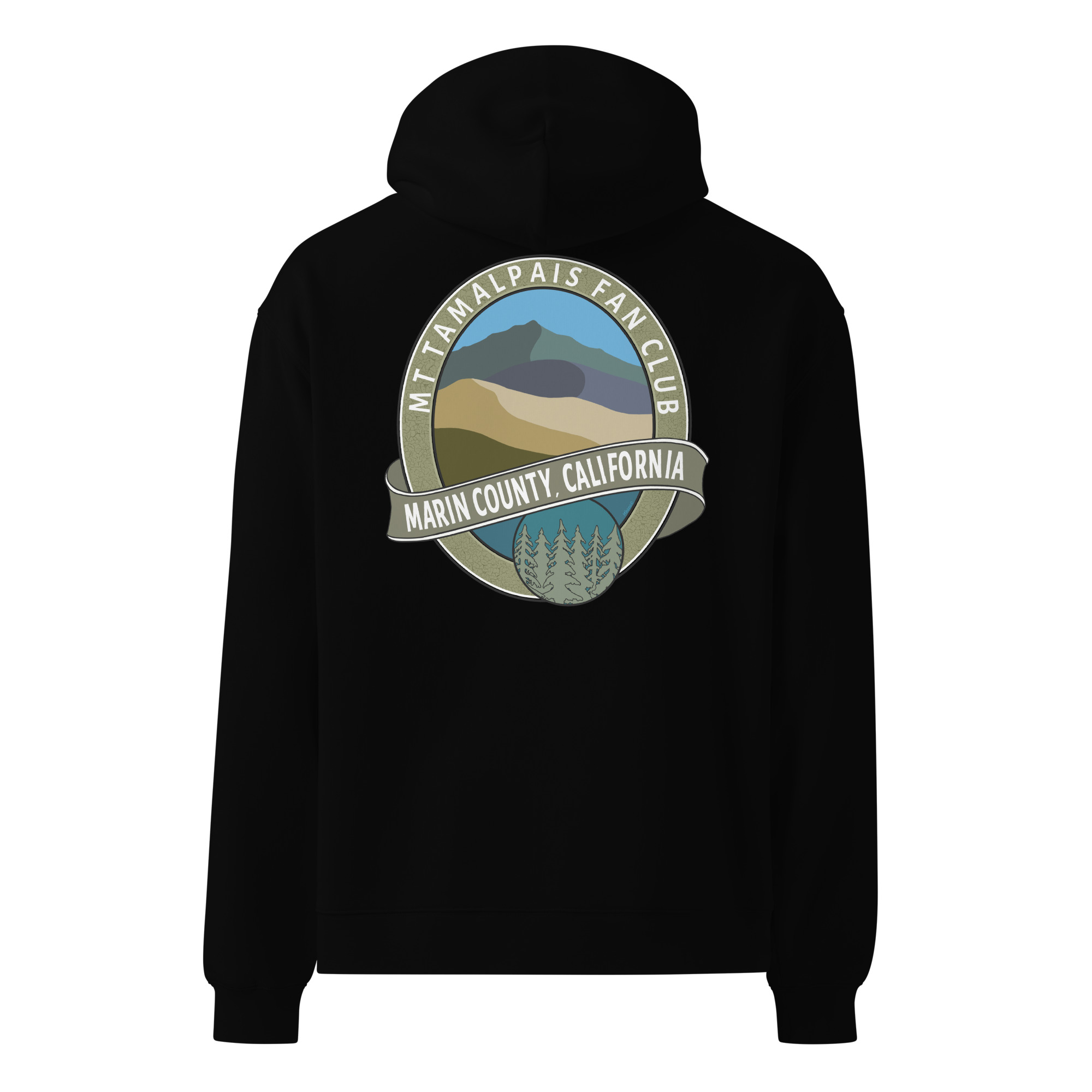 Unisex oversized hoodie Mt Tamalpais Fan Club Marin County CA Graphic Design Back