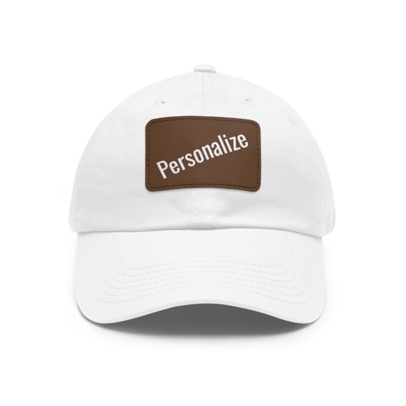 Dad Hat Faux Leather Patch Personalize Your Own Design - select color) - Made in USA