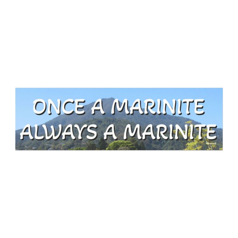 Car Magnet Once a Marinite Always a Marinite - Proud Marin County Decor
