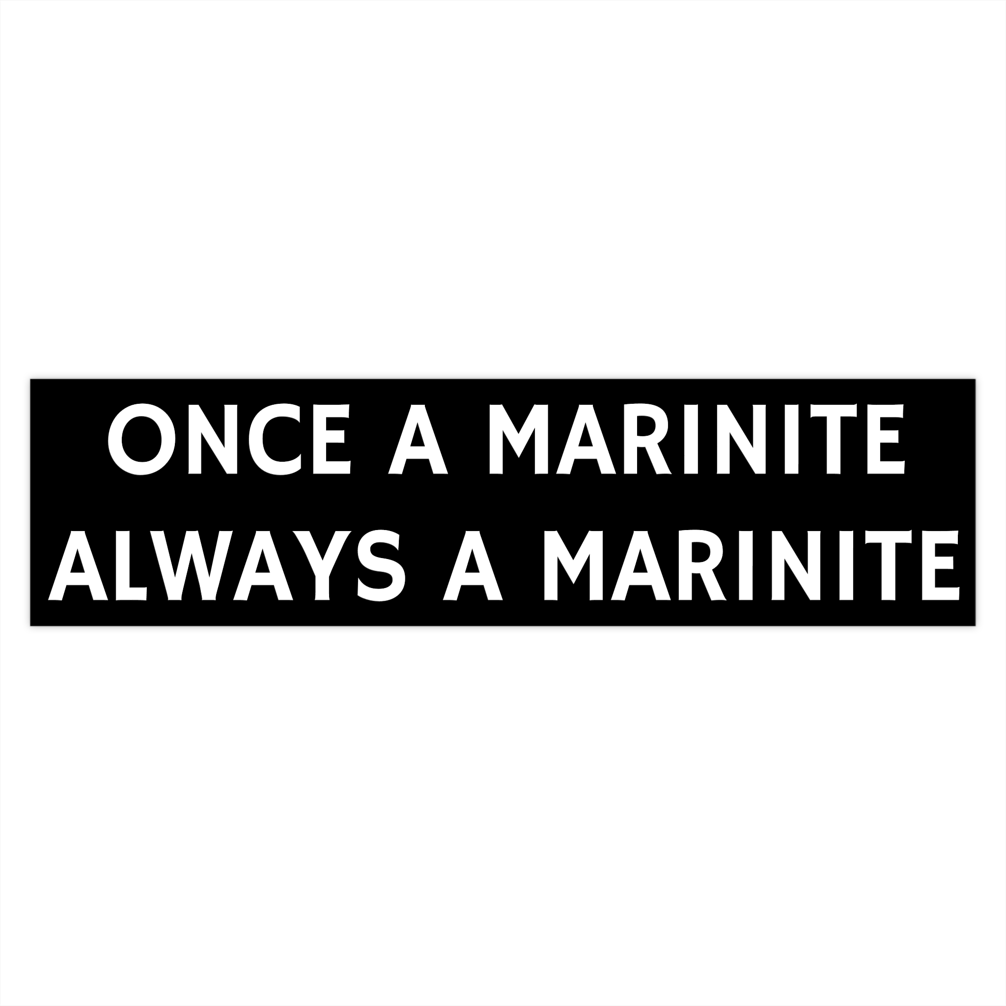 Bumper Sticker Once a Marinite Always a Marinite - Perfect for Marin Residents & Pride - select size - Image 4